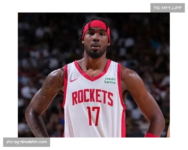 火箭伊森状态崩塌影响空间 三分命中率骤降至3.6%